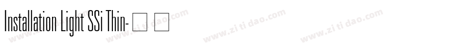 Installation Light SSi Thin字体转换